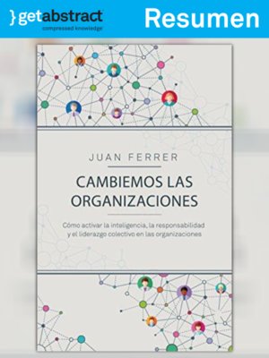 cover image of Cambiemos las organizaciones (resumen)